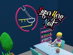 Jwèt Super hero Nail 