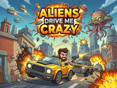 Jwèt Aliens Drive Me Crazy