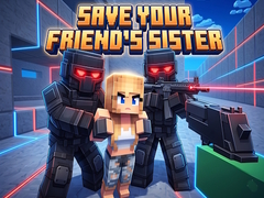 Jwèt Save Your Friend's Sister