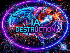 Jwèt IA Destruction