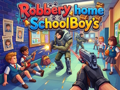 Jwèt Robbery home SchoolBoy's