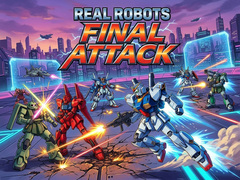 Jwèt Real Robots Final Attack