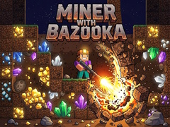 Jwèt Miner with bazooka
