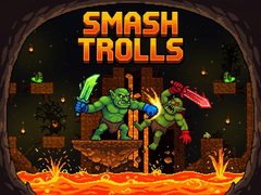 Jwèt Smash Trolls