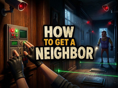 Jwèt How to get a NEIGHBOR