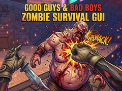 Jwèt Good Guys & Bad Boys Zombie Survival GUI