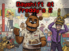 Jwèt Dayshift at Freddy’s 2