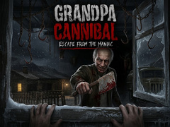 Jwèt Grandpa Cannibal: Escape from the Maniac
