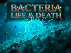 Jwèt Bacteria: Life & Death