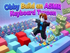 Jwèt Obby: Build an ASMR Keyboard Tycoon