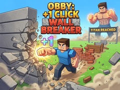 Jwèt Obby: +1 Click Wall Breaker
