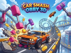Jwèt Car Smash Obby 3D