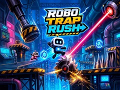 Jwèt Robo Trap Rush