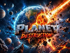 Jwèt Planet Destruction