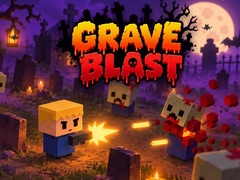 Jwèt Grave Blast