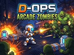 Jwèt D-Ops Arcade Zombies