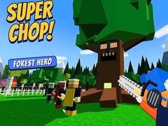 Jwèt Super Chop! Forest Hero