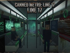 Jwèt Canned Metro: Line 17