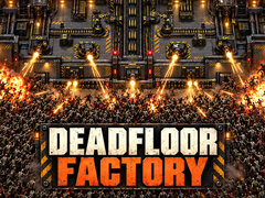 Jwèt Deadfloor Factory