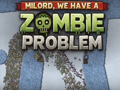Jwèt Milord, We Have a Zombie Problem