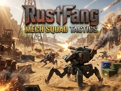 Jwèt RustFang: Mech Squad Tactics