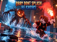 Jwèt Obby Dont Splash He Knows