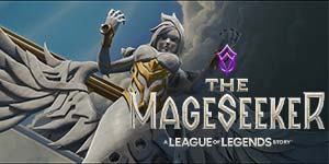 Mageseeker a: yon istwa lig lejand 
