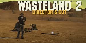 Wasteland 2: Koupe Direktè a 